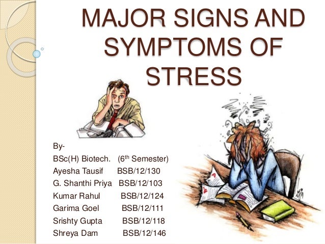 major-signs-and-symptoms-of-stress-1-638