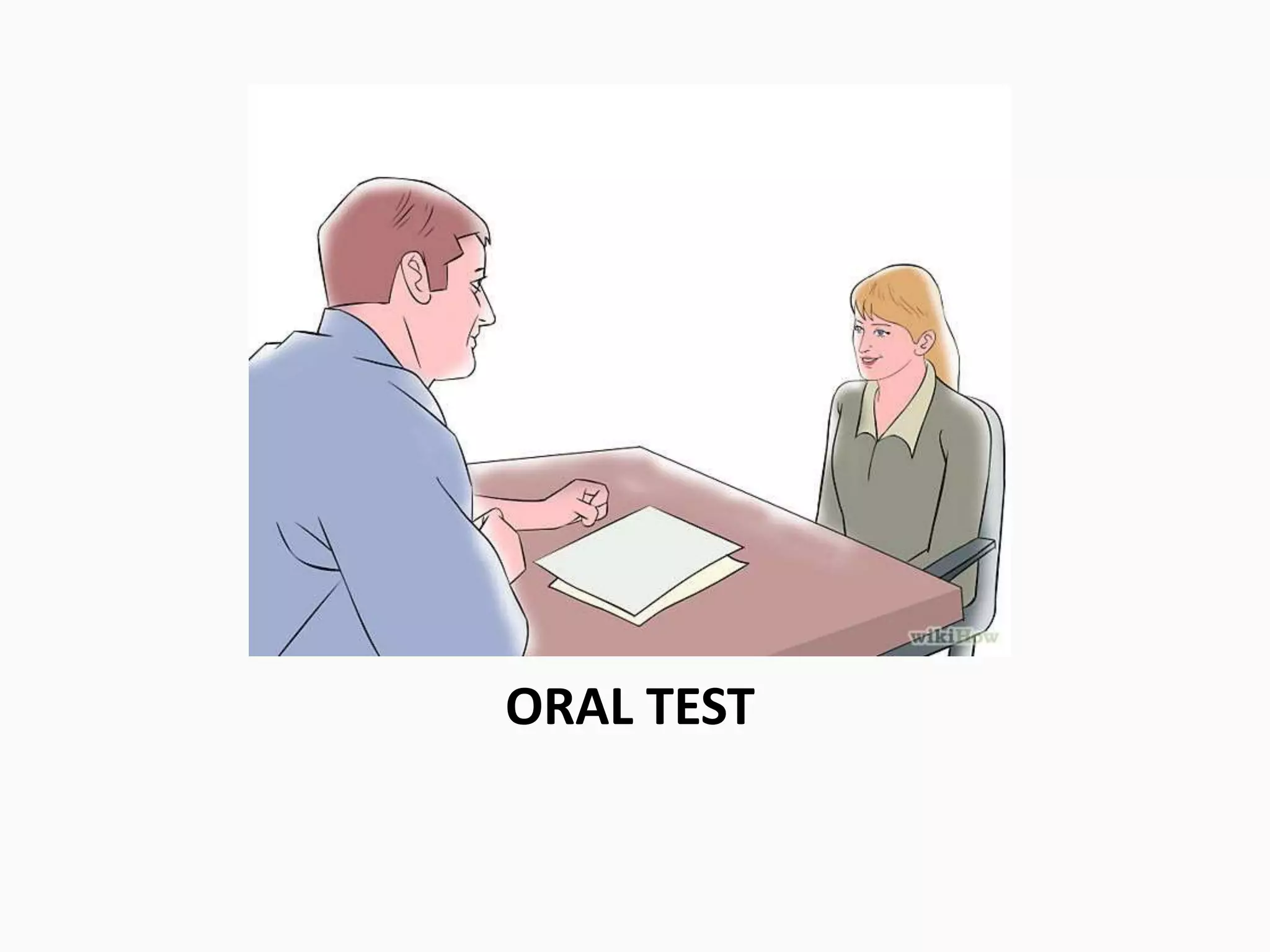 ORAL TEST
 