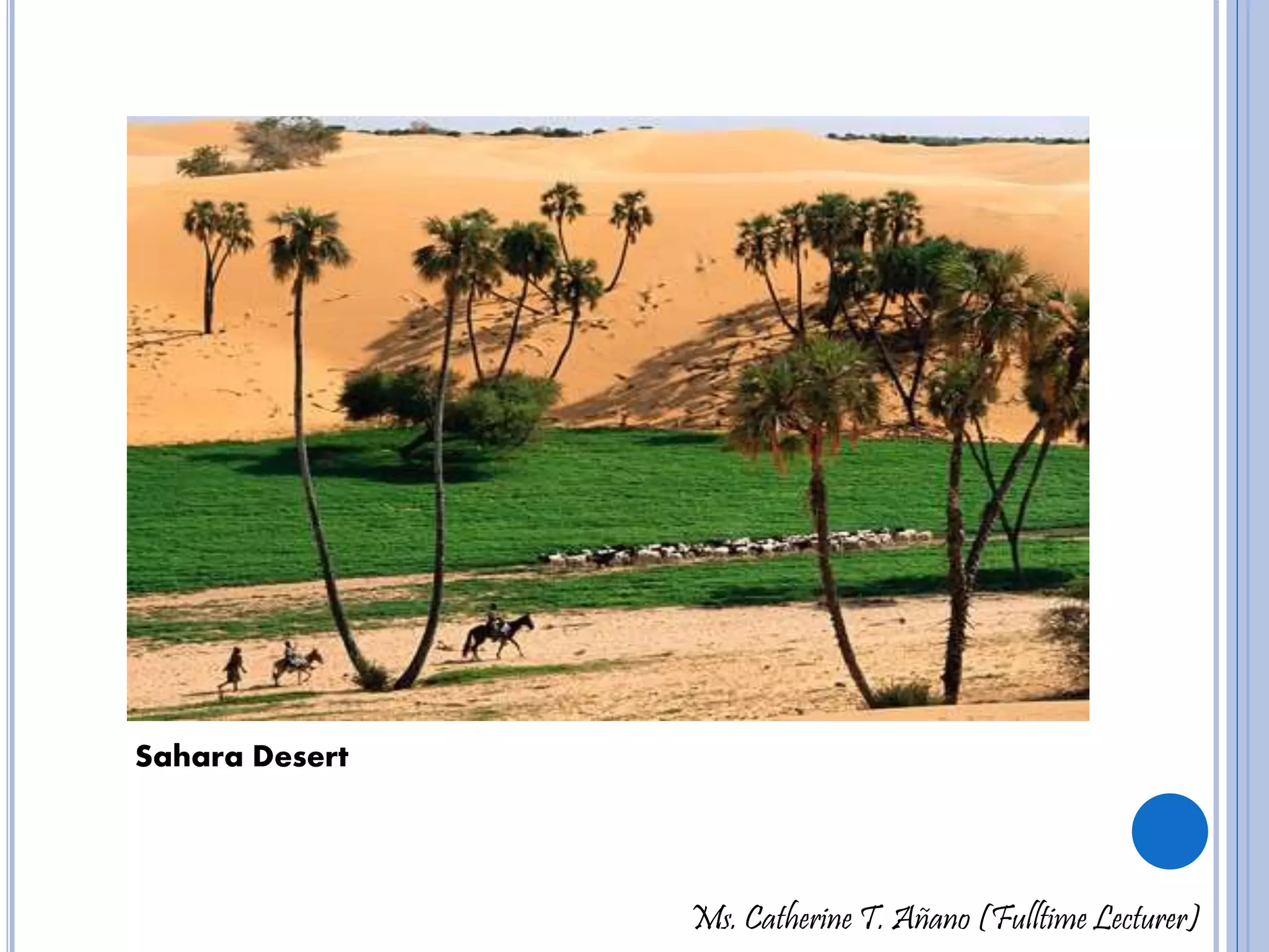 Ms. Catherine T. Añano (Fulltime Lecturer) 
Sahara Desert 
 