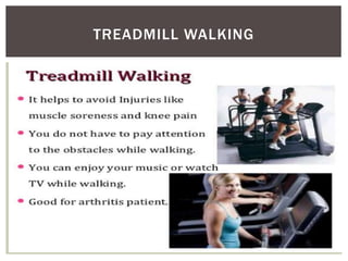 TREADMILL WALKING
 