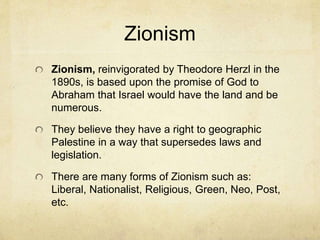 Hasidic Judaism
Hasidic Judaism was led by Baal Shem Tov (1700-
1760) – His teaching was one of service to others
and God with enthusiastic prayer and dance.
They are in some ways the spiritual ancestors of the
Essenes.
These mystics wanted to move beyond the law and
focused on a personal relationship and experience of
God.
Like Hindus and Buddhists, these Jews believe that
in ecstatic moments they lose all ego and become
one without a self in the presence of God.
 