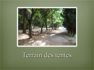 Terrain des tentes 