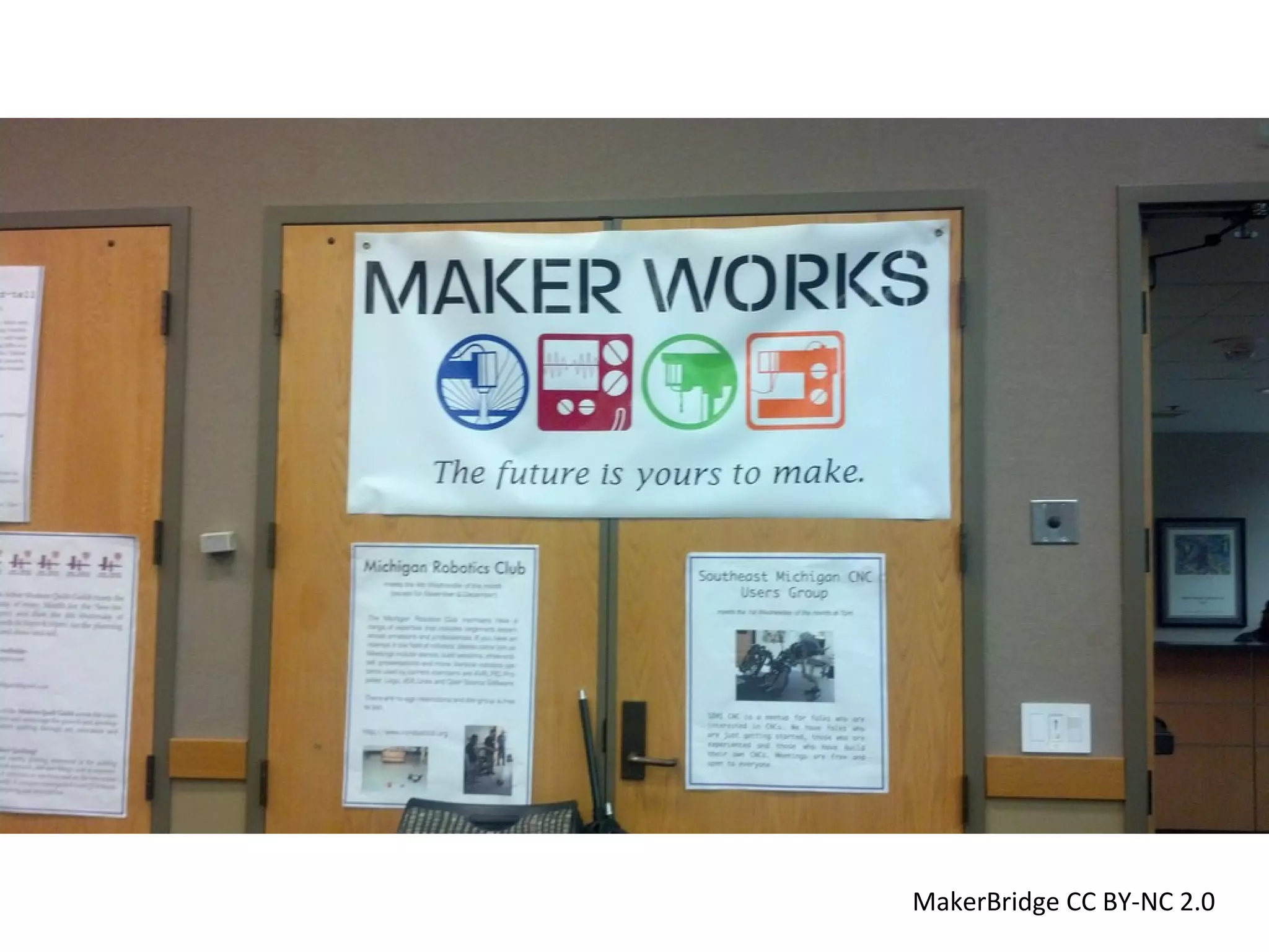 MakerBridge CC BY-NC 2.0
 