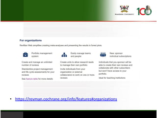 • https://revman.cochrane.org/info/features#organizations
 