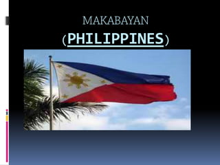Makabayan | PPTX