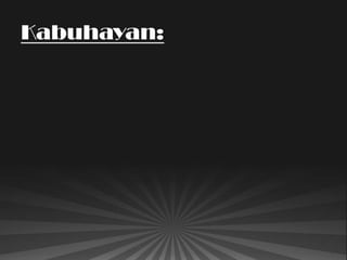 Kabuhayan:
 