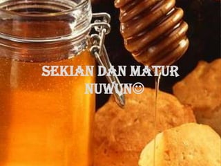 Sekian dan matur
     nuwun
 