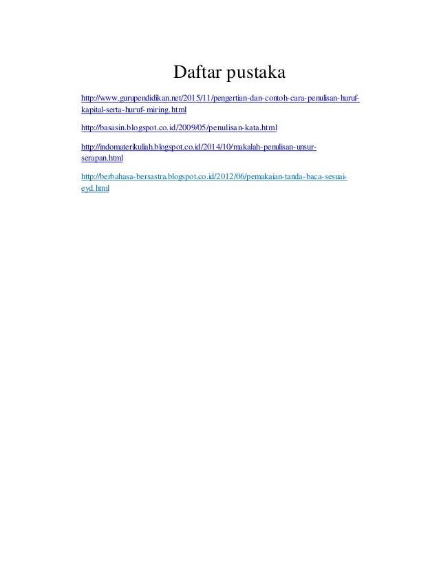 Makalah bahasa indonesia Ejaan Bahasa Indonesia