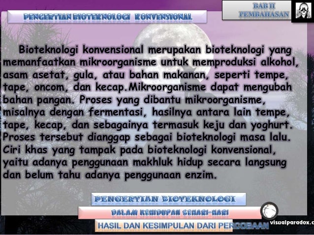 Bioteknologi konvensional Bioteknologi konvensional