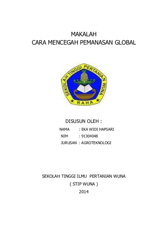 Makalah Cara Mencegah Pemanasan Global Makalah Cara Mencegah Pemanasan Global