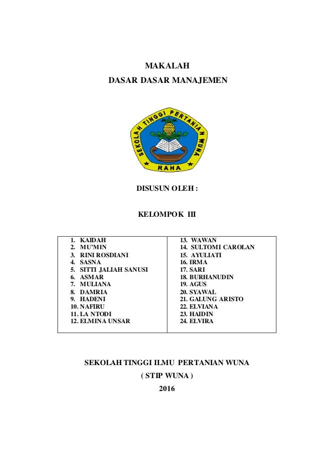 Makalah dasar dasar organisasi kelompok 3 Makalah dasar dasar organisasi kelompok 3