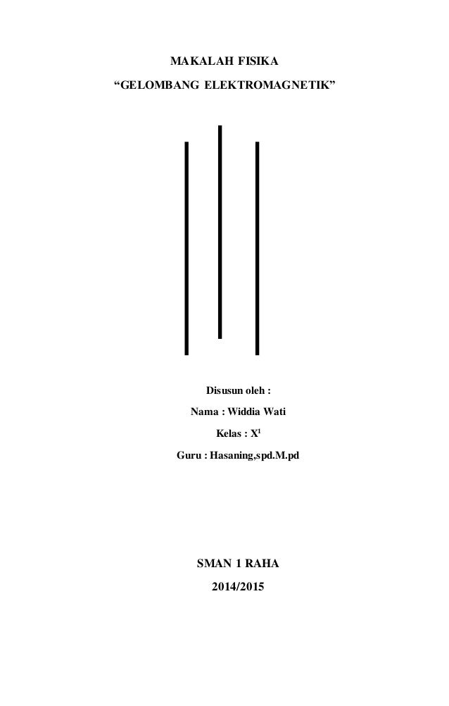 Makalah Radiasi Elektromagnetik Kelas 12