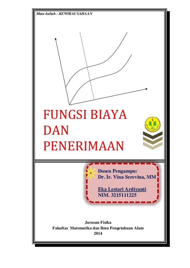 Makalah Fungsi Biaya Dan Penerimaan