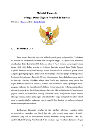 Kedudukan pancasila sebagai dasar negara secara yuridis sah saat disahkannya uud 1945 sebagai undang undang dasar negara indonesia oleh