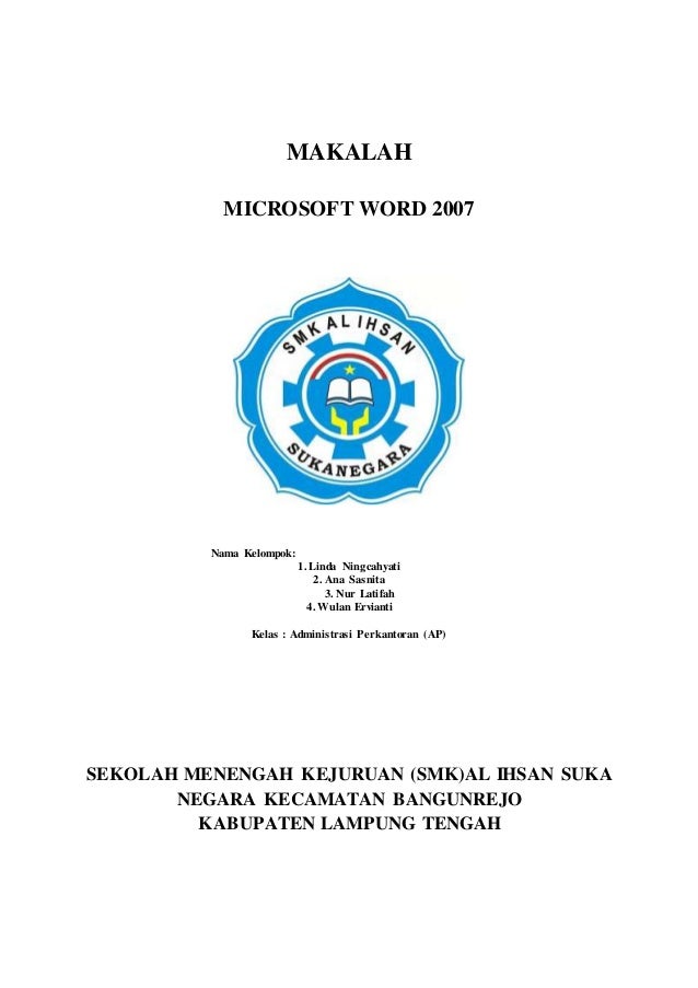  MAKALAH  MICROSOFT WORD 2007