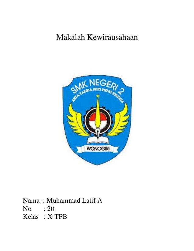 Makalah kewirausahaan tentang wirausaha