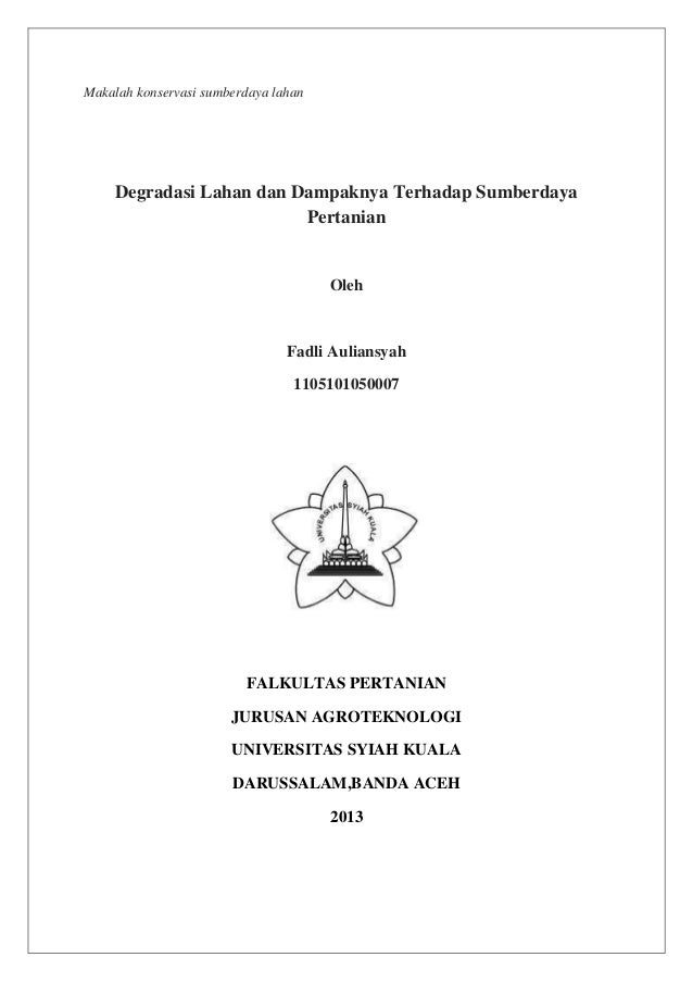 Makalah konservasi sumberdaya lahan
