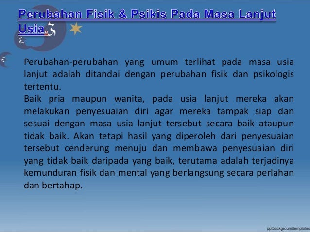 Perubahan Psikologi Pada Masa Lansia