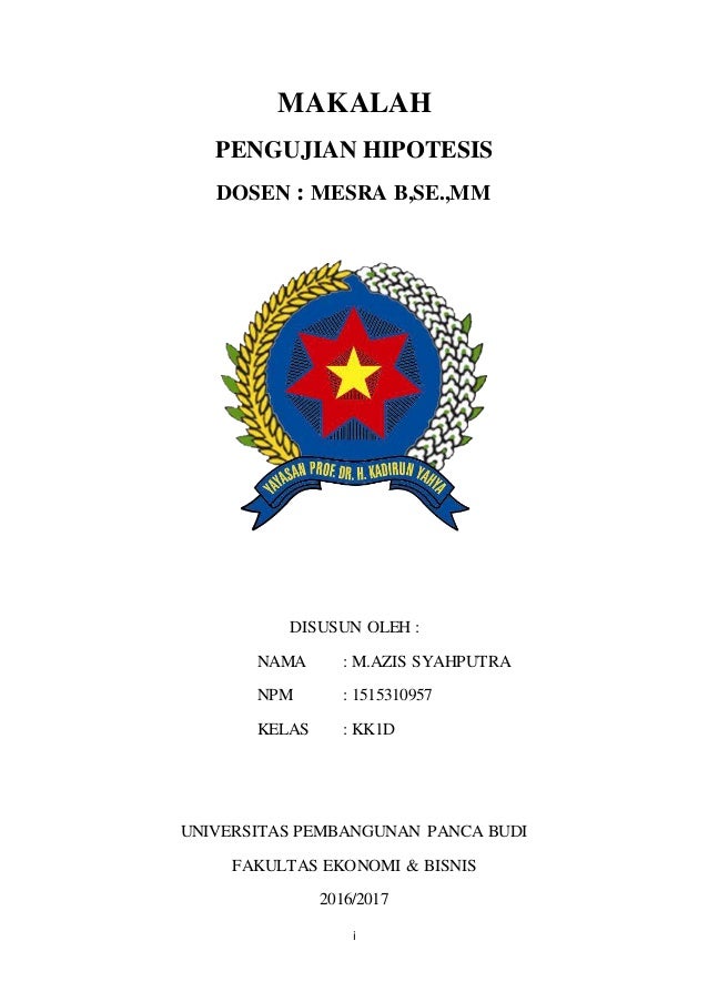 Makalah Pegujian Hipotesis Mas