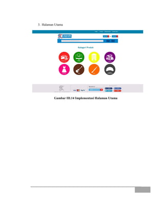 3. Halaman Utama
Gambar III.14 Implementasi Halaman Utama
 