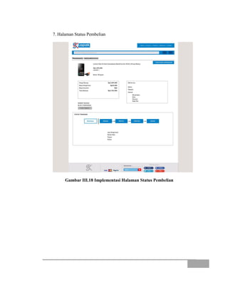 7. Halaman Status Pembelian
Gambar III.18 Implementasi Halaman Status Pembelian
 