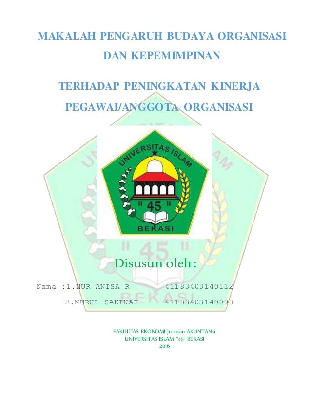 Makalah Makalah Pengaruh Budaya Organisasi Dan Kepemimpinan Terhadap