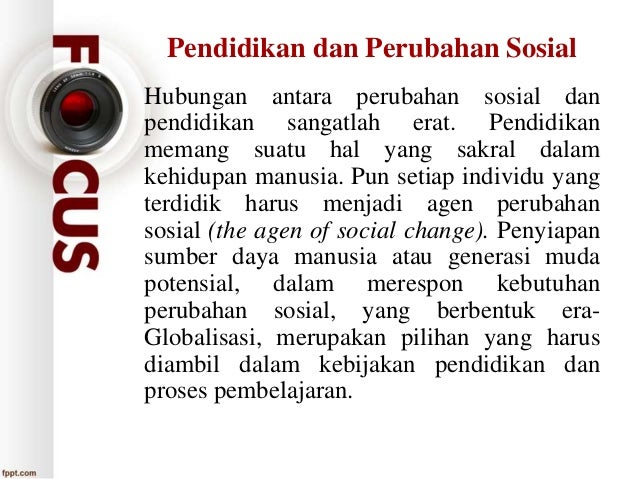 Perubahan Sosial Dan Kebijakan Pendidikan