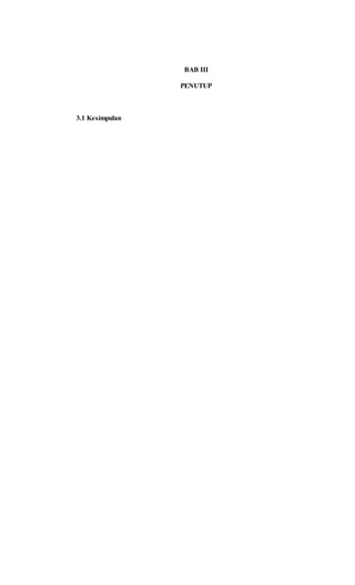 BAB III 
PENUTUP 
3.1 Kesimpulan 
