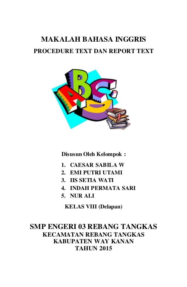 Makalah Procedure Text Dan Report Text V 2