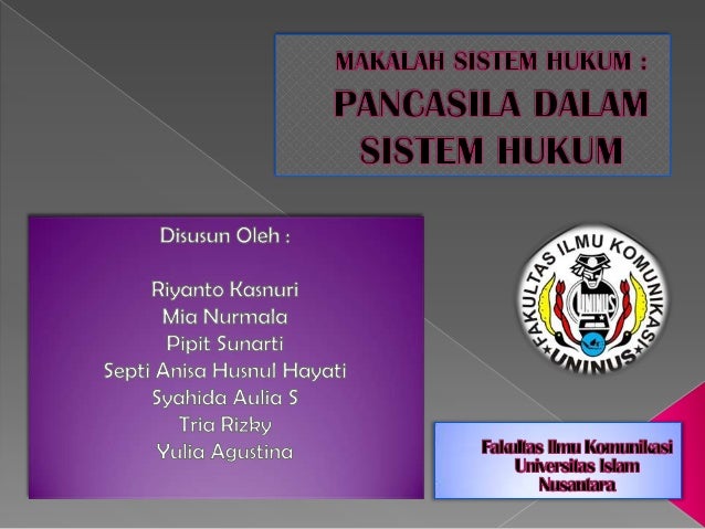 Makalah Pancasila Sebagai Sistem Hukum