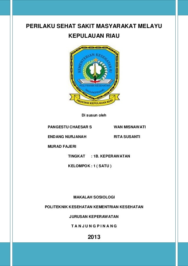 Makalah Sosilogi Perilaku Sehat Sakit Masyarakat Melayu Kepulauan Ria