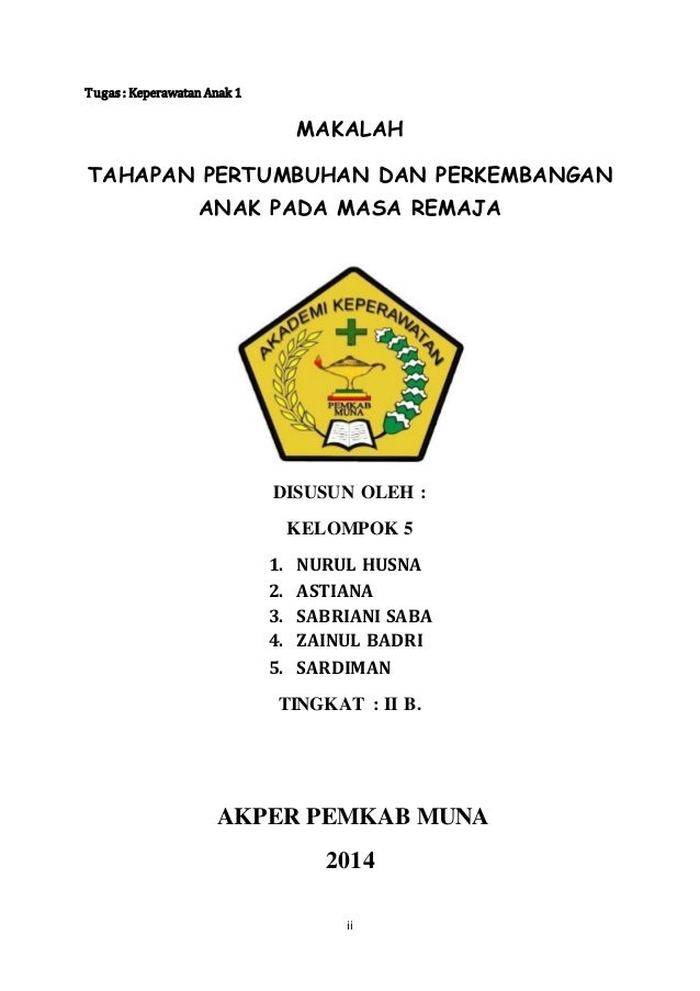 Makalah tahapan pertumbuhan dan perkembangan anak pada masa remaja