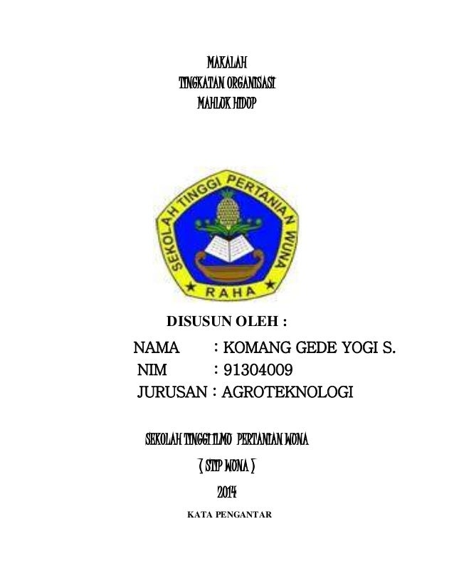 Makalah Tingkat Organisasi Mahluk Hidup Yogi