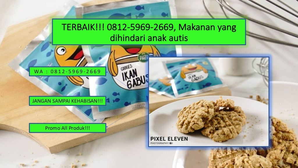 TERBAIK!!! 0812–5969–2669, Resep makanan anak autis di Pekanbaru, Mak…