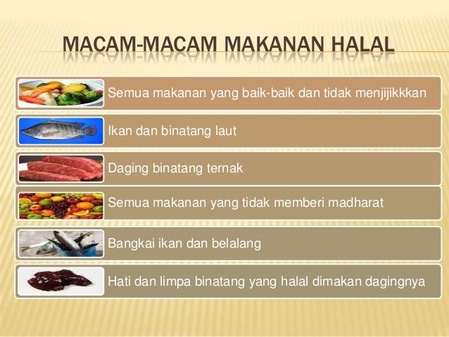  Makanan  dan  minuman yang halal dan  yang haram