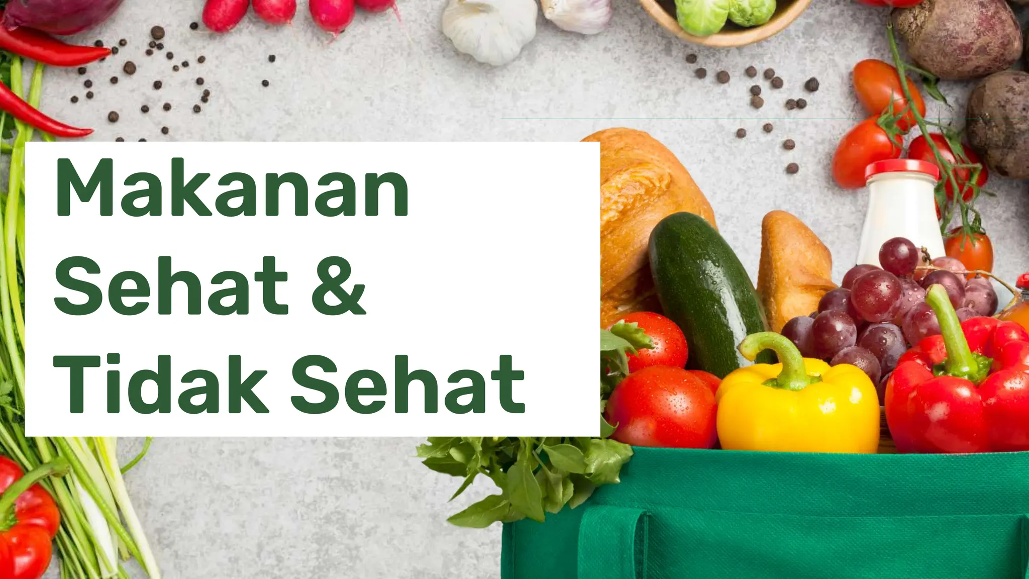 Makanan Sehat dan Tidak Sehat materi p5 Fase A.pptx