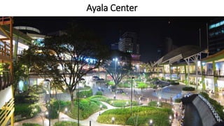 Ayala Center
 
