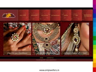 www.omjewellers.in
 