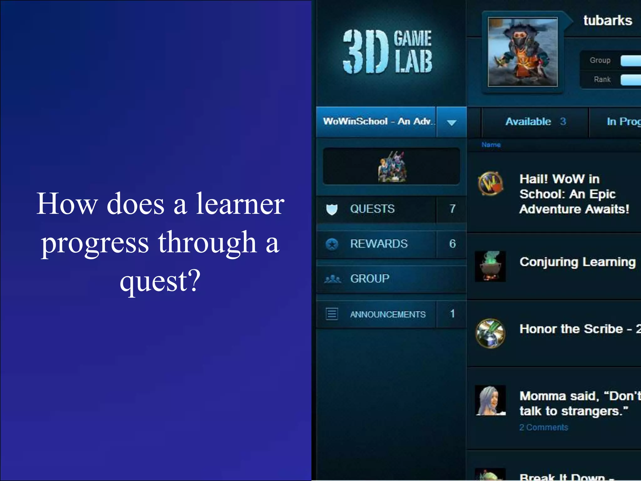 How does a learner
progress through a
quest?