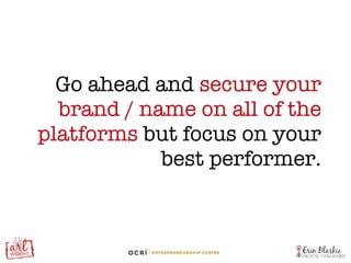 Go ahead and  secure your brand / name on all of the platforms  but focus on your best performer. 