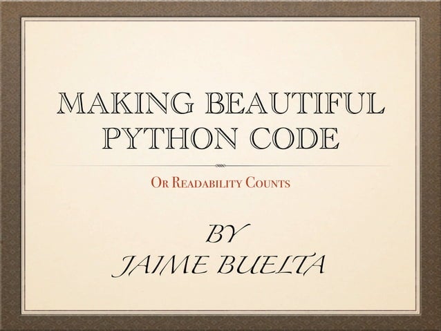 Make beautiful Python code | PPT