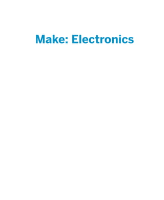 Make: Electronics
 