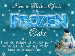 How to Make a Cheats Frozen Cake