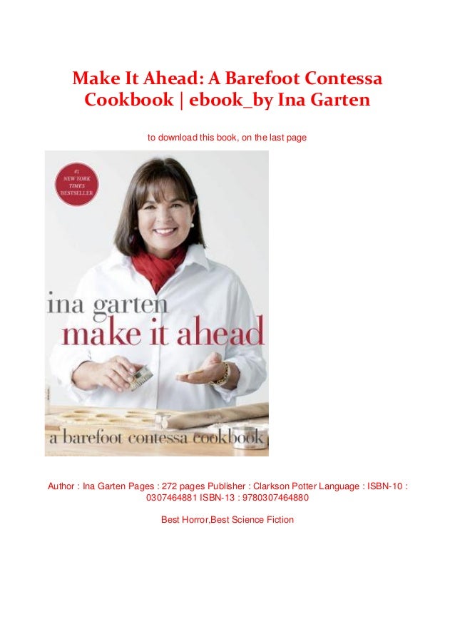 Make It Ahead A Barefoot Contessa Cookbook Ebook By Ina Garten