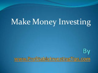 Make Money Investing

 