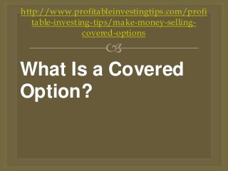 Make Money Selling Covered Options