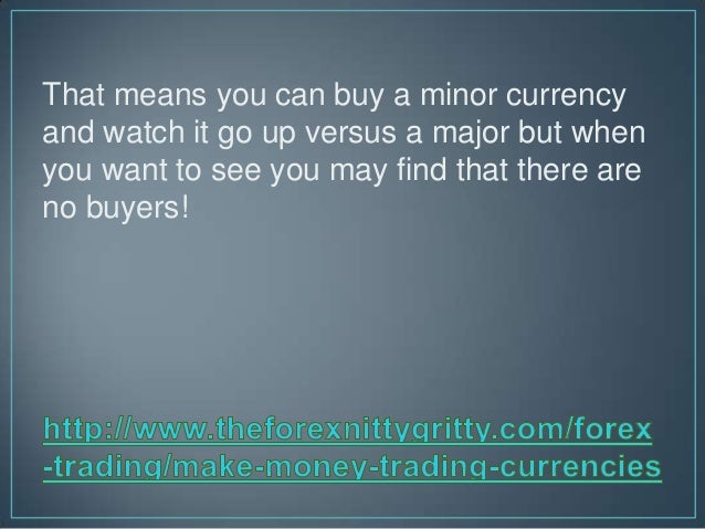 How to make money trading currencies