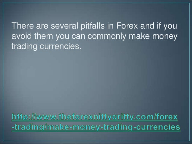 How to make money trading currencies
