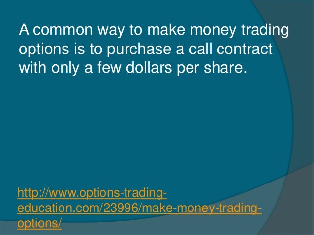How to make more money trading options