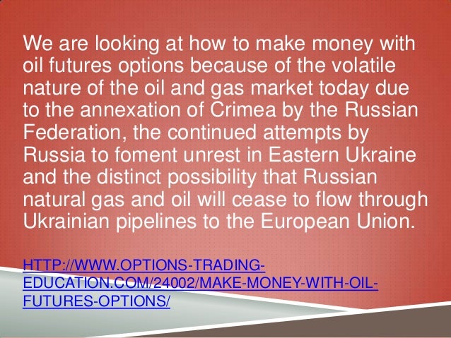 How to make money trading futures options